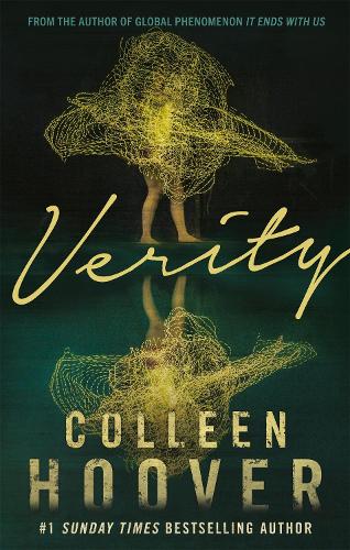  Verity: The thriller that will capture your heart and blow your mind - and now a...