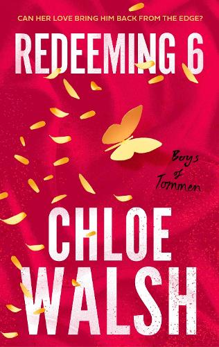 Redeeming 6: Epic, emotional and addictive romance from the internationally bestselling phenomenon