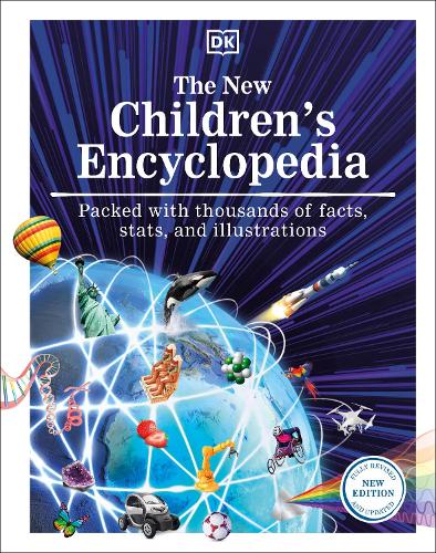 New Children's Encyclopedia, The: A Visual Encyclopedia of Thousands of Facts, Stats, and Illustrations