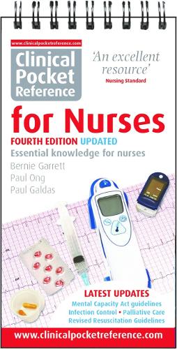  Clinical Pocket Reference for Nurses Fourth Edition: Essential knowledge for nurses - expanded and fully revised...