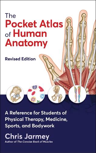  The Pocket Atlas of Human Anatomy: A Reference for Students of Physical Therapy, Medicine, Sports, and...
