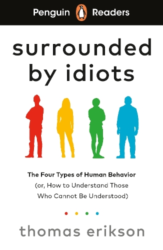 Penguin Readers Level 7: Surrounded by Idiots (ELT Graded Reader): Abridged Edition (ePub eBook)