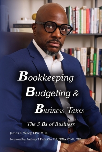 Bookkeeping, Budgeting & Business Taxes: The Three Bs of Business