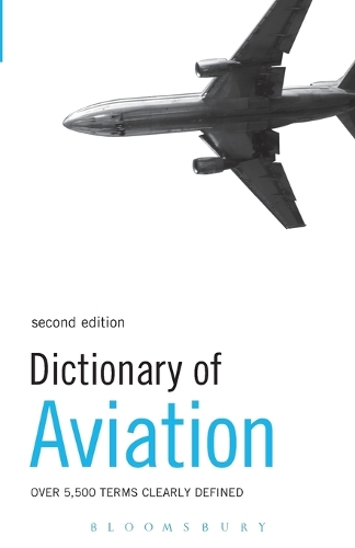 Dictionary of Aviation: Over 5,500 terms clearly defined