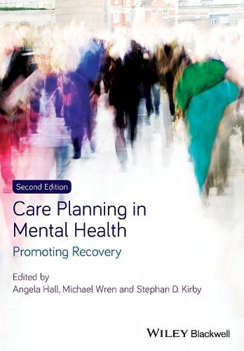 Care Planning in Mental Health: Promoting Recovery