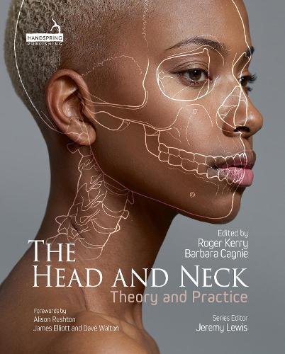 Head and Neck, The: Theory and Practice